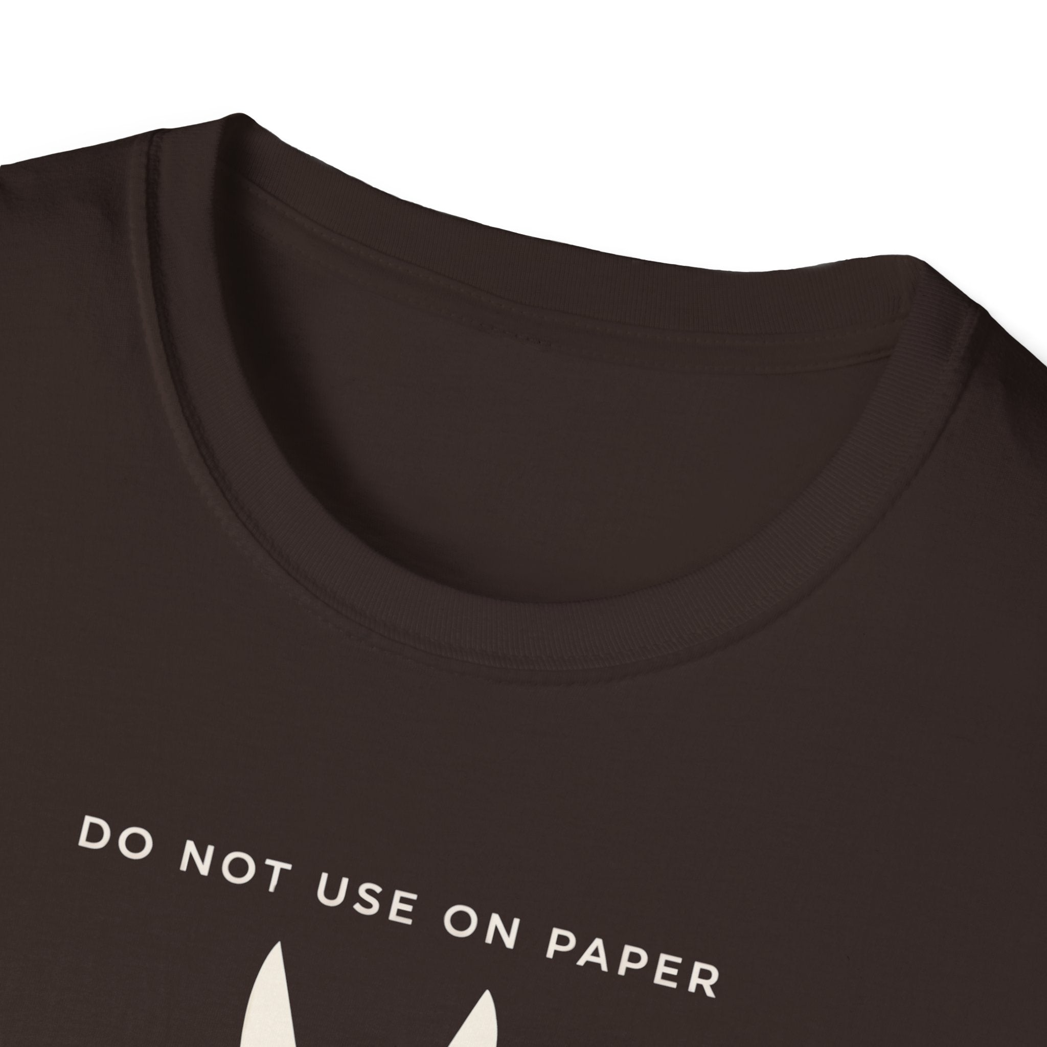 Do Not Use On Paper T-Shirt