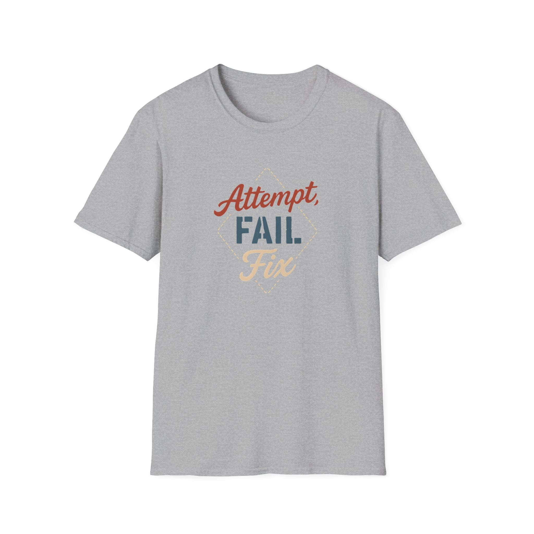 Attempt Fail Fix T-Shirt