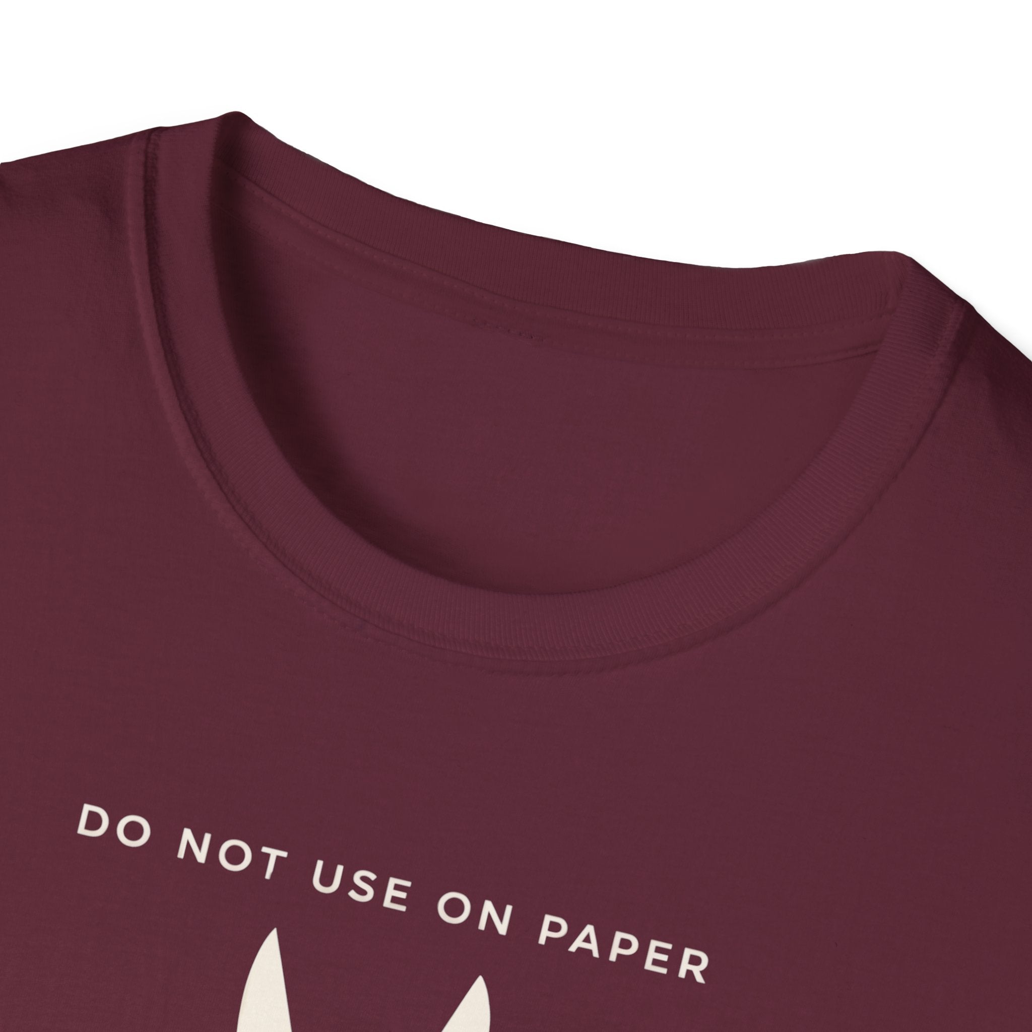 Do Not Use On Paper T-Shirt