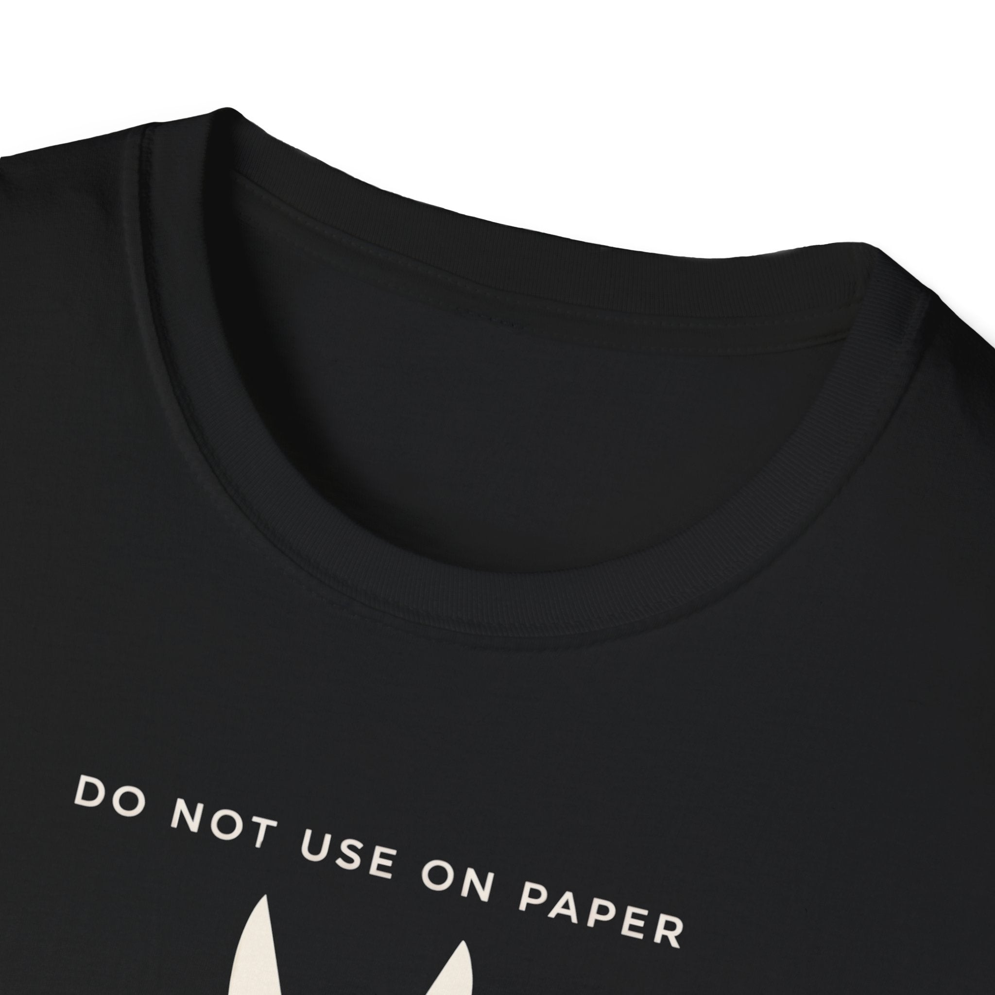 Do Not Use On Paper T-Shirt