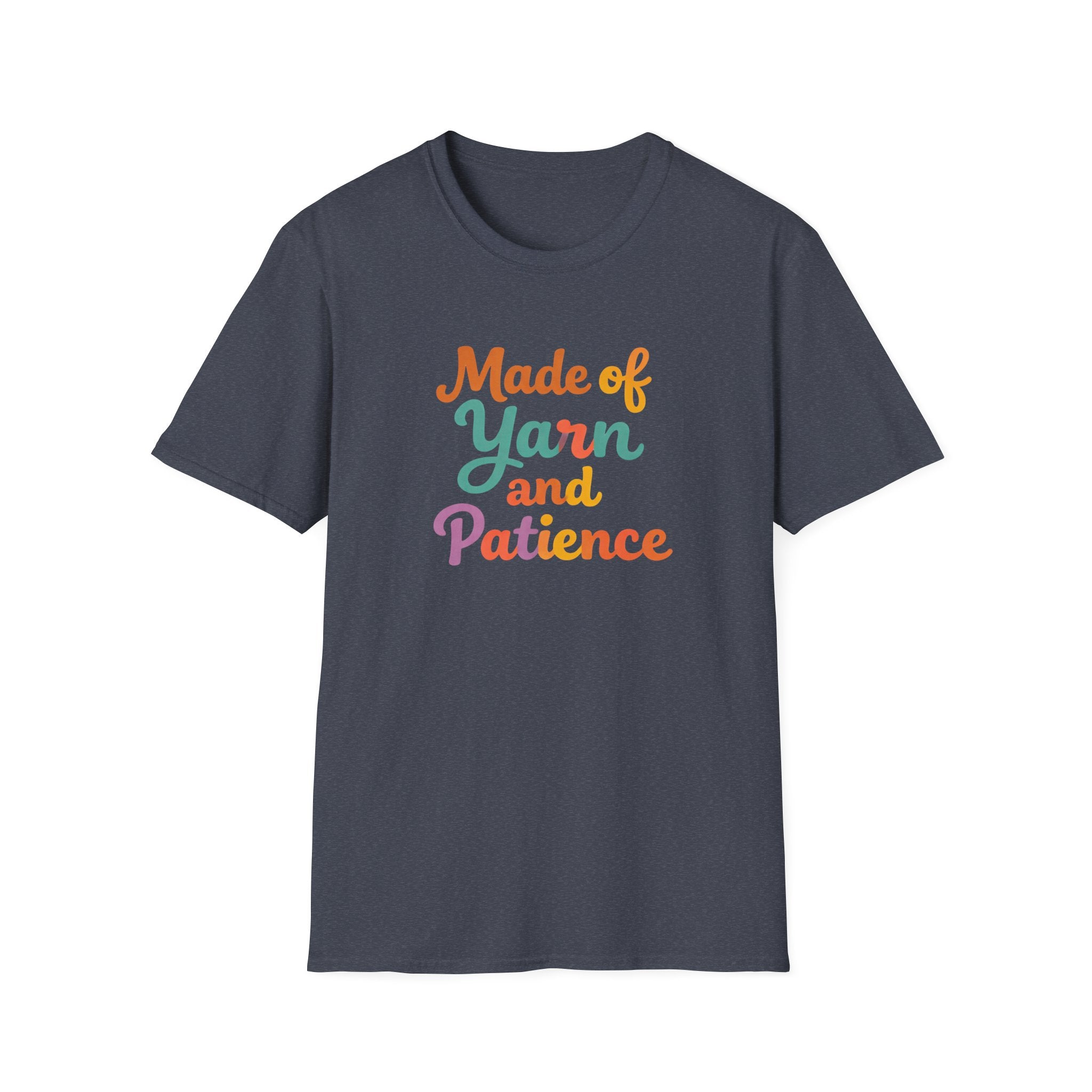 Made of Yarn and Patience T-Shirt