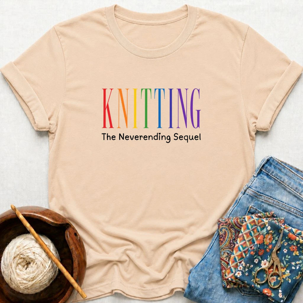 Knitting, The Never Ending Sequel T-Shirt