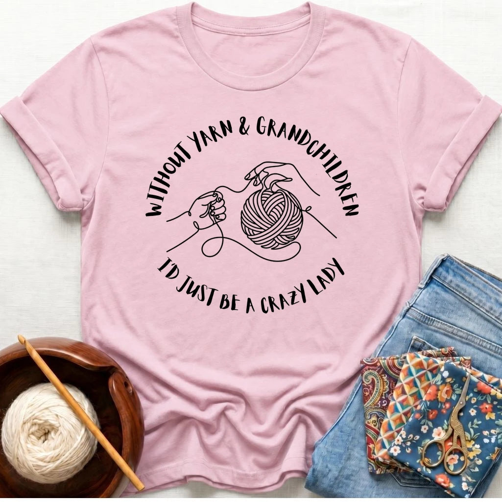 Without Yarn & Grandchildren..