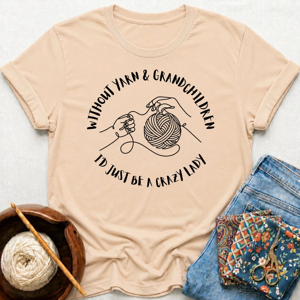Without Yarn & Grandchildren..