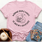 Without Yarn and Koalas.. T-Shirt