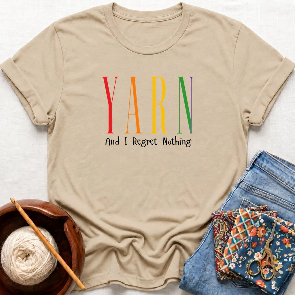 Yarn And I Regret Nothing T-Shirt